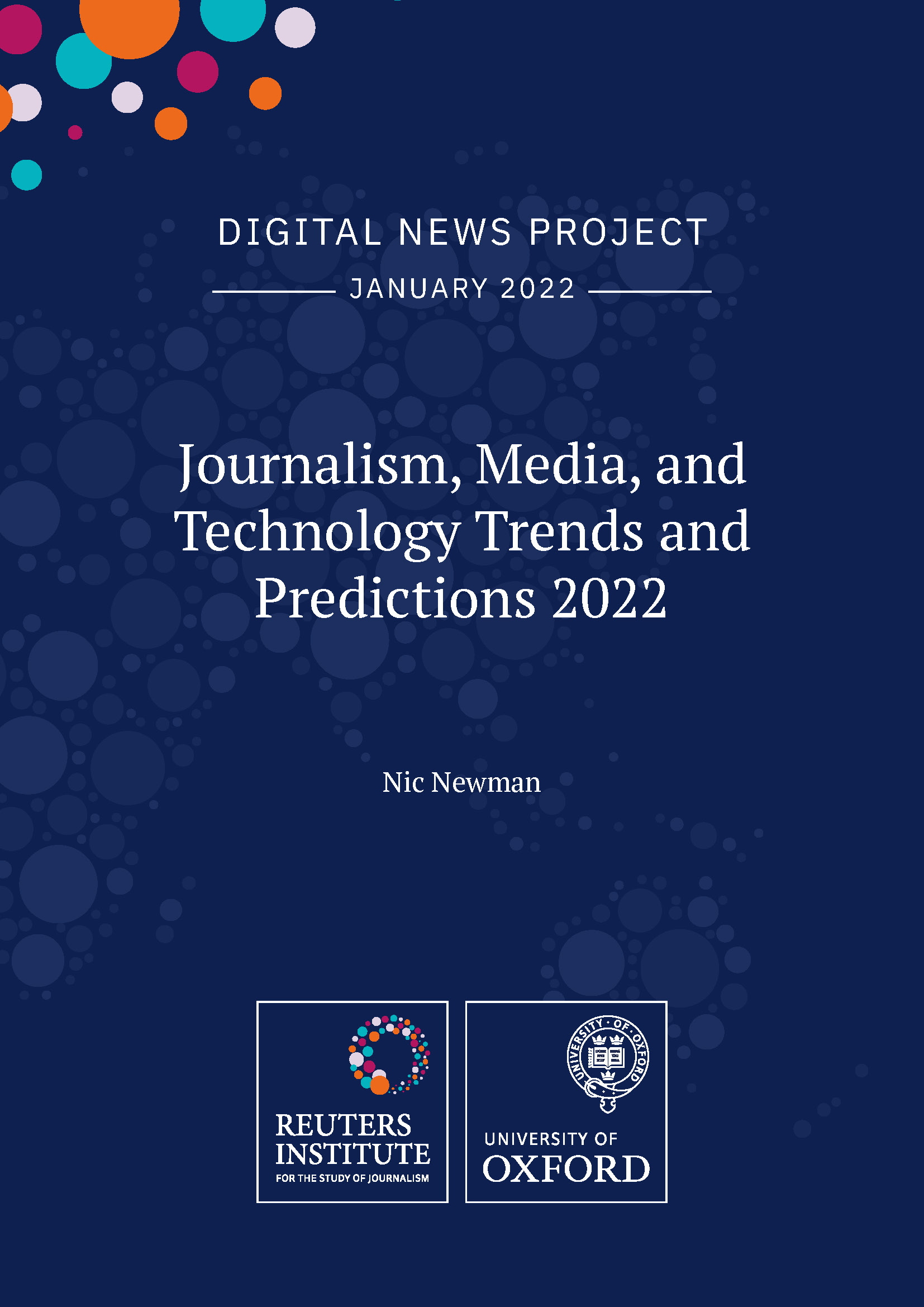 Journalism, Media, and Technology Trends and Predictions 2022 (Reuters Institute Digital News Project, #7)