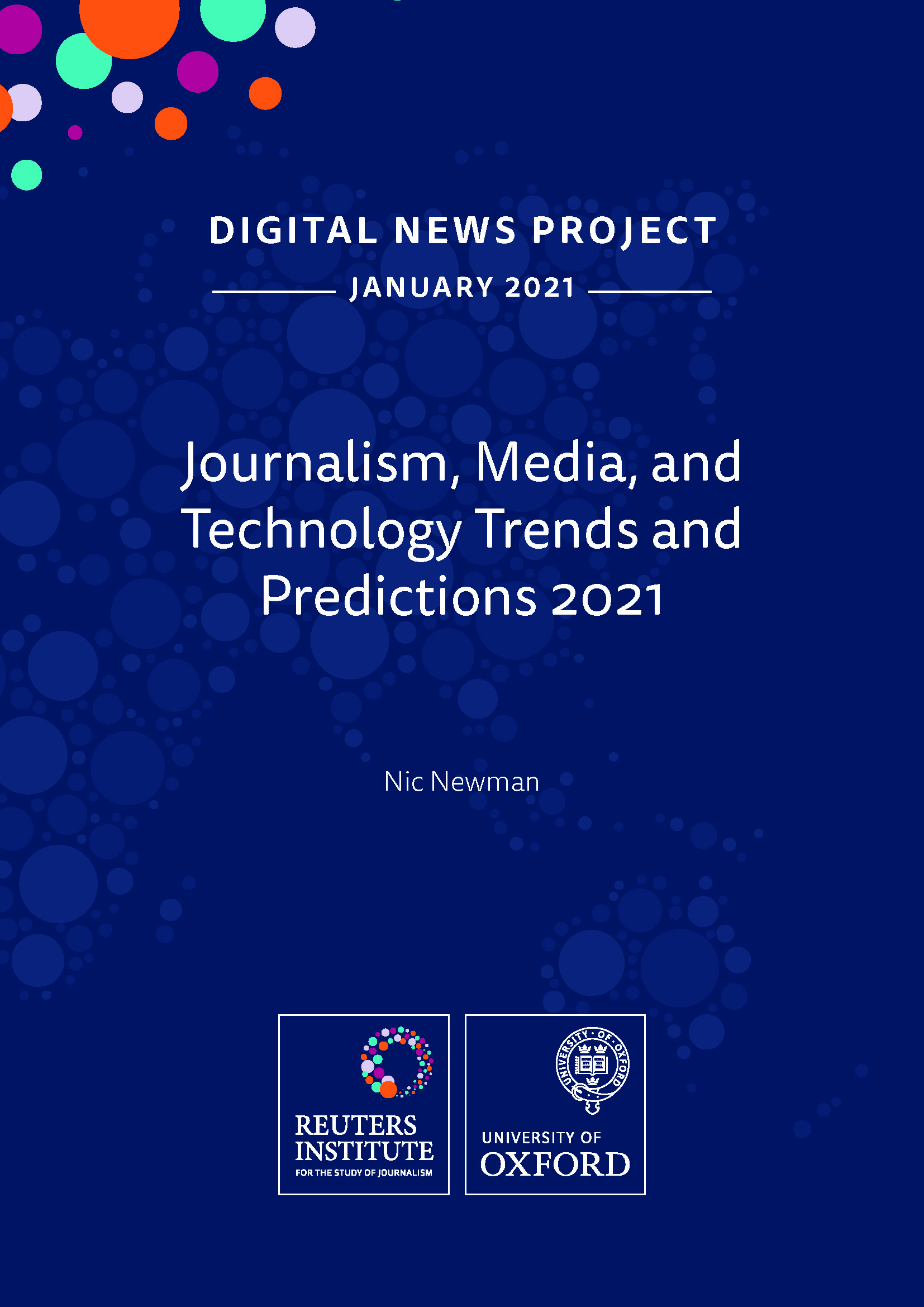 Journalism, media, and technology trends and predictions 2021  (Reuters Institute Digital News Project, #6)