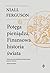 Potęga pieniądza. Finansowa historia świata