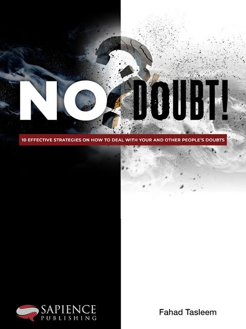 No Doubt: 10 Effective Strategies on How to Deal with Your & Other People’s Doubts