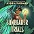The Sunbearer Trials by Aiden Thomas