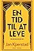 En tid til at leve