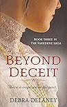 Beyond Deceit (The Faredene Saga Book 3) Beyond Deceit (The Faredene Saga Book 3)