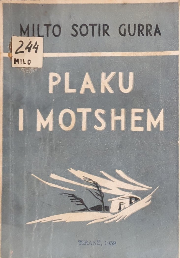 Plaku i motshëm : përralla, tregime dhe dialogje : për fëmijët e moshës së re dhe të mesme shkollore