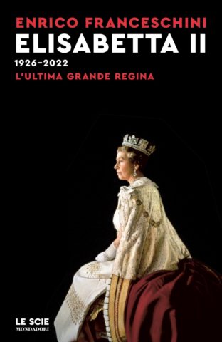 Elisabetta II 1926-2022: L'ultima grande regina (Hardcover)