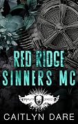 Red Ridge Sinners MC: The Complete Series
