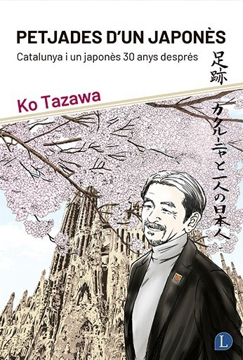 Petjades d’un japonès: Catalunya i un japonès 30 anys després