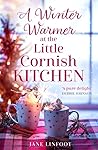 A Winter Warmer at the Little Cornish Kitchen (The Little Cornish Kitchen, #3)