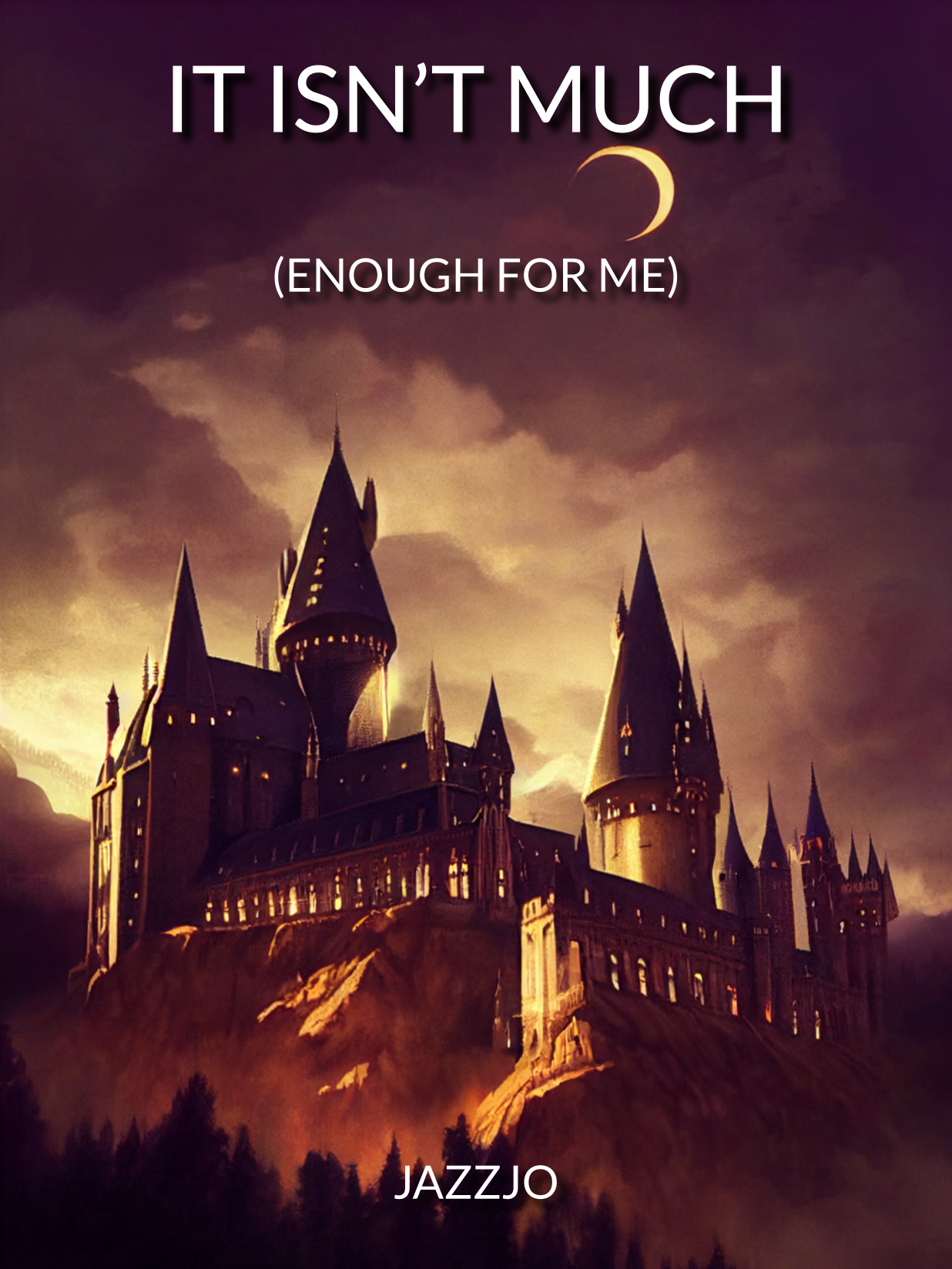 It isn't much (Enough for me)