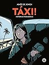 Táxi! – Histórias Passageiras by Aimée de Jongh