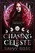 Chasing Celeste by Savvy Rose