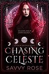Chasing Celeste: ...