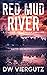 Red Mud River: A Callow and Oakley FBI Thriller