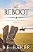 The Reboot (The Birch Creek...