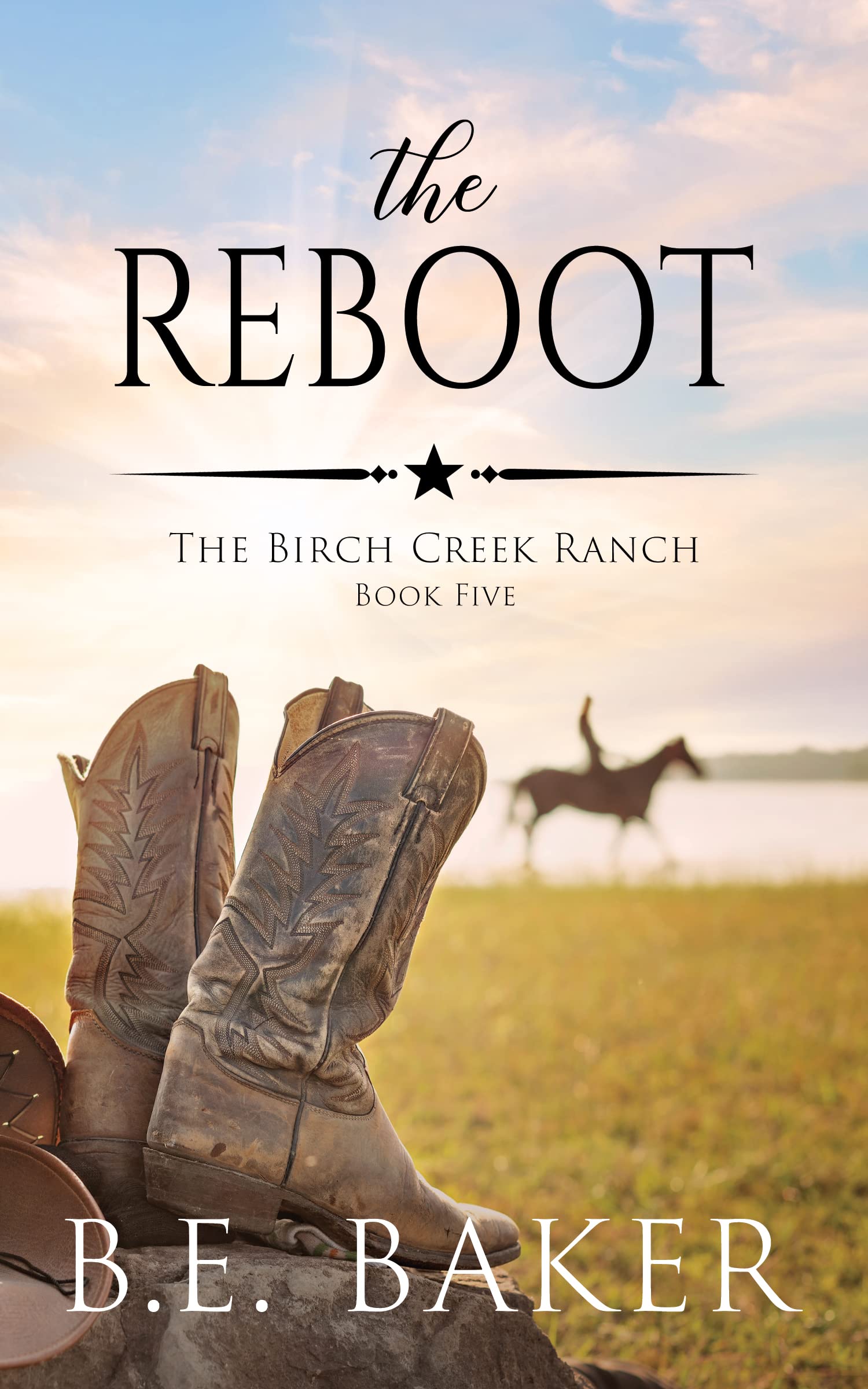 The Reboot (The Birch Creek Ranch #5)