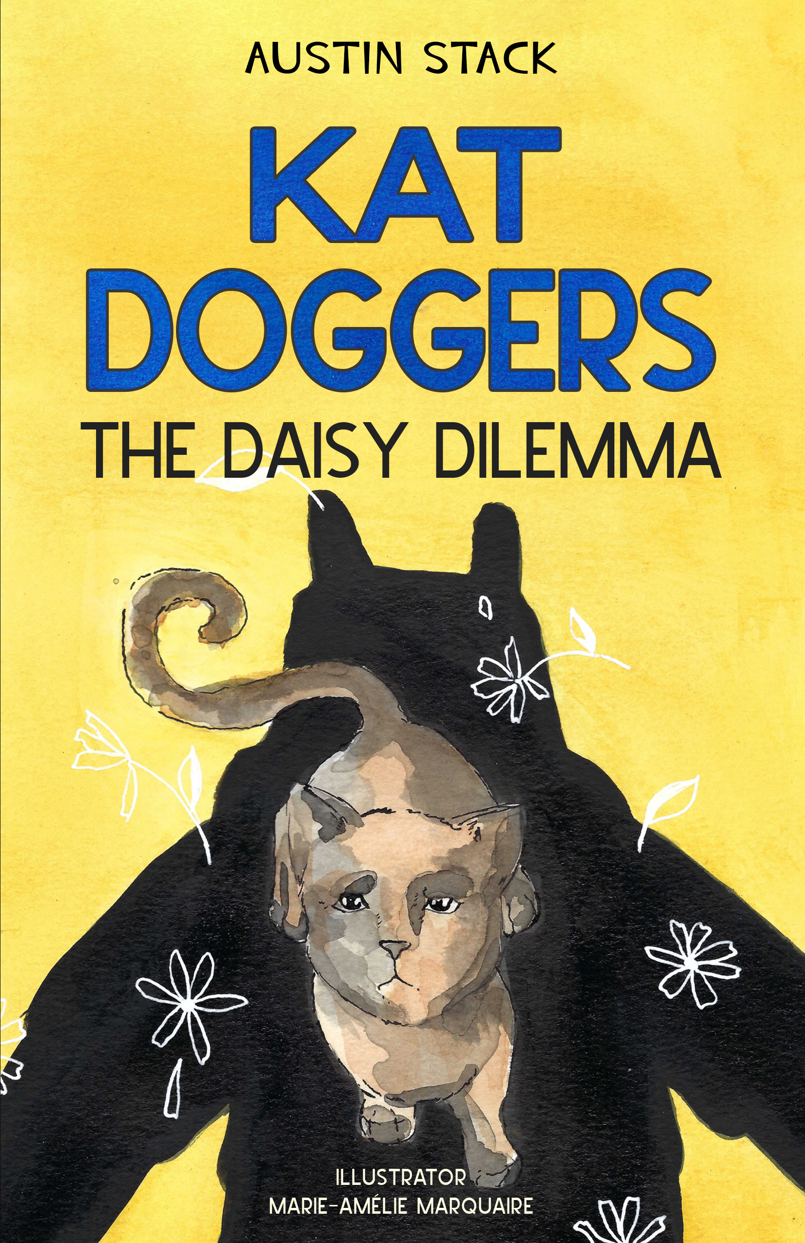 Kat Doggers: The Daisy Dilemma (Kat Doggers #2)