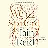 We Spread by Iain Reid