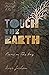 Touch the Earth: Poems on T...