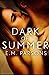 The Dark of Summer by E.M. Parsons