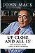 Up Close and All In: Life Lessons from a Wall Street Warrior