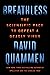 Breathless The Scientific Race to Defeat a Deadly Virus by David Quammen
