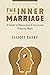 The Inner Marriage: A Guide...