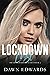 Lockdown Lust (The Bookworm...