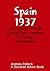 Spain 1937: Anarchism Fails...