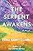 The Serpent Awakens