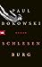 Schlesenburg by Paul Bokowski Schlesenburg by Paul Bokowski