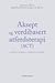Aksept og verdibasert adferdsterapi (ACT)
