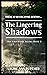 The Lingering Shadows