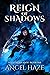 Reign of Shadows: An Epic Fantasy Adventure (Battleborn Mage: Book 1)