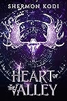 Heart of the Valley by Shermon Kodi Heart of the Valley by Shermon Kodi