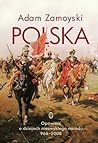 Polska. Opowieść ...