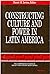 Constructing Culture and Power in Latin America (The Comparative Studies In Society And History Book Series)