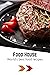 Food House: Recipes for Ins...