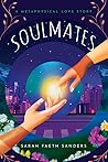 Soulmates: A Metaphysical Love Story