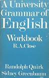 A University Grammar of English Workbook