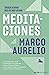 Meditaciones: Consejos estoicos para ser mejor persona