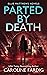 Parted by Death (Ellie Matt...
