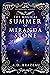 The Magical Summer of Miranda Stone by A.D. Brazeau