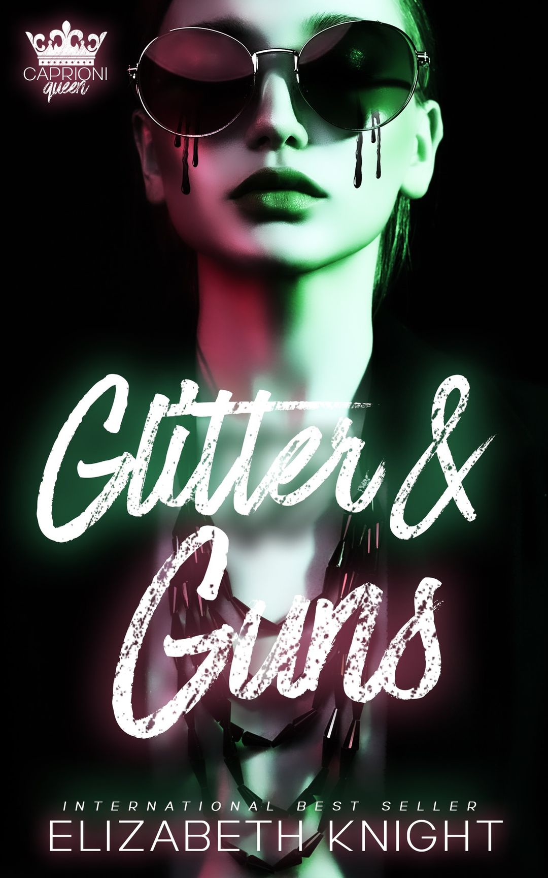 Glitter & Guns (Caprioni Queen #1)