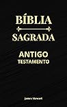 Bíblia Sagrada: A...