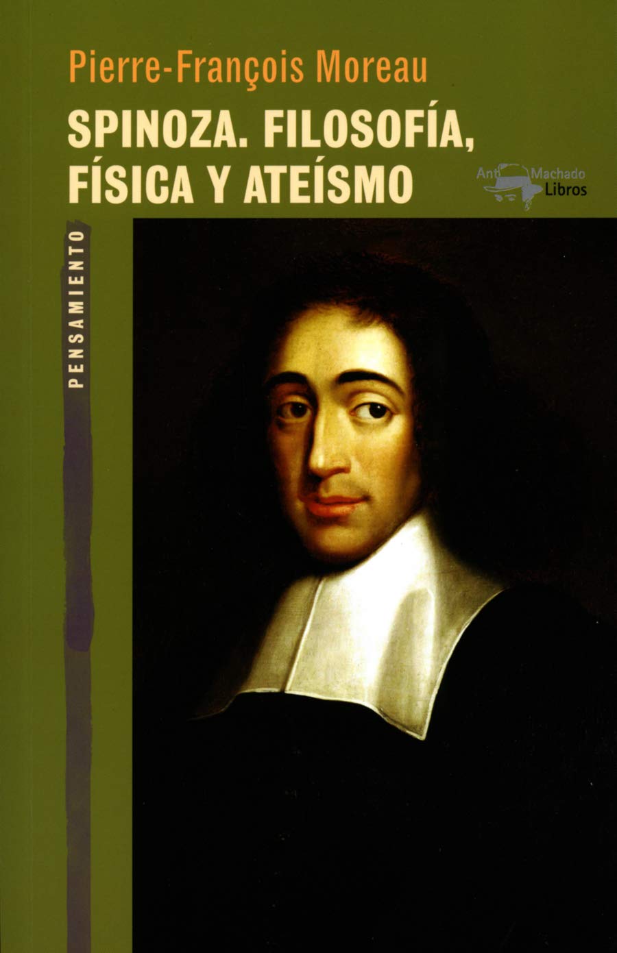 Spinoza. Filosofía, física y ateísmo (Paperback)