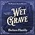 Wet Grave (Benjamin January, #6)
