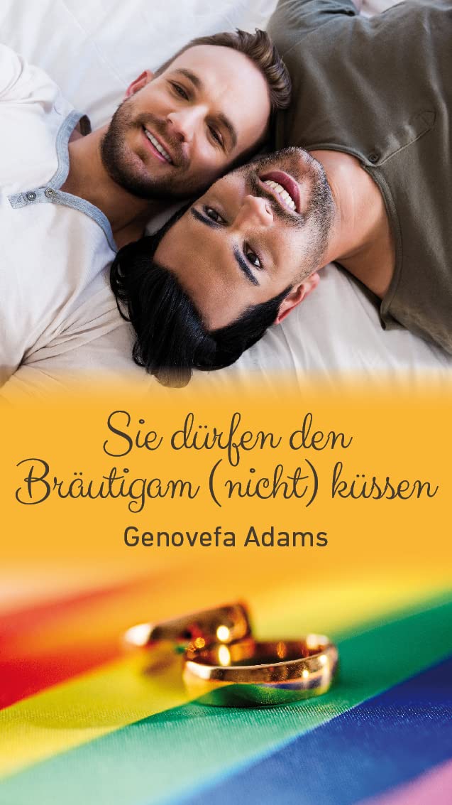 Sie dürfen den Bräutigam (nicht) küssen (German Edition)