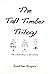 The Tall Timber Trilogy