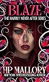 Blaze by H.P. Mallory Blaze by H.P. Mallory