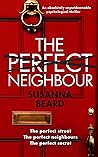 The Perfect Neighbor